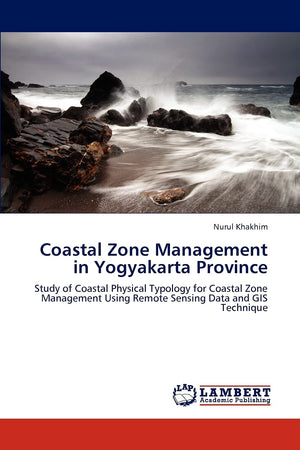 Coastal Zone Management in Yogyakarta Province: Study of Coastal Physical Typology for Coastal Zone Management Using Remote Sens,Used