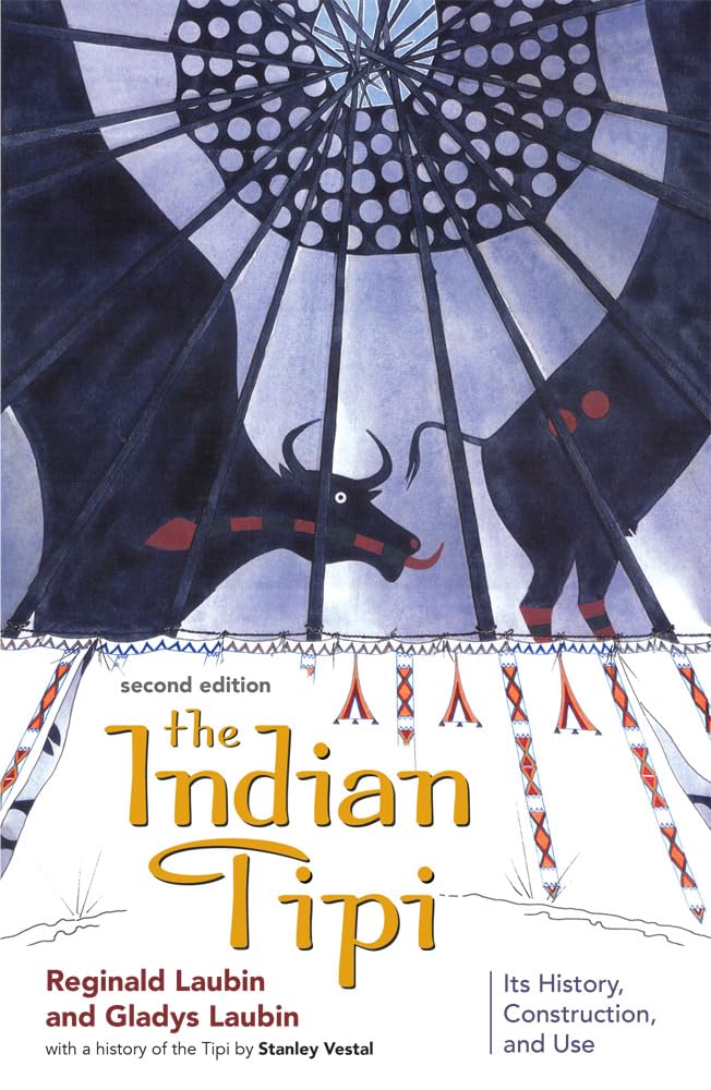 The Indian Tipi: Its History, Construction, and Use, 2nd Edition,Used