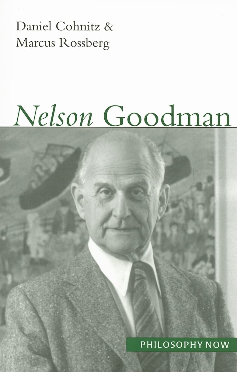 Nelson Goodman (Volume 2) (Philosophy Now),Used