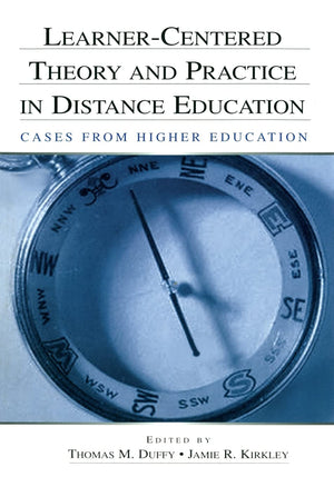 Learnercentered Theory And Practice In Distance Education,Used