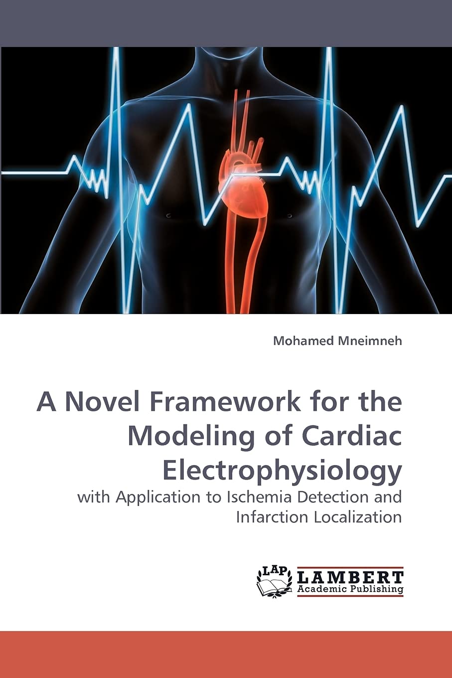 A Novel Framework for the Modeling of Cardiac Electrophysiology: with Application to Ischemia Detection and Infarction Localizat,Used