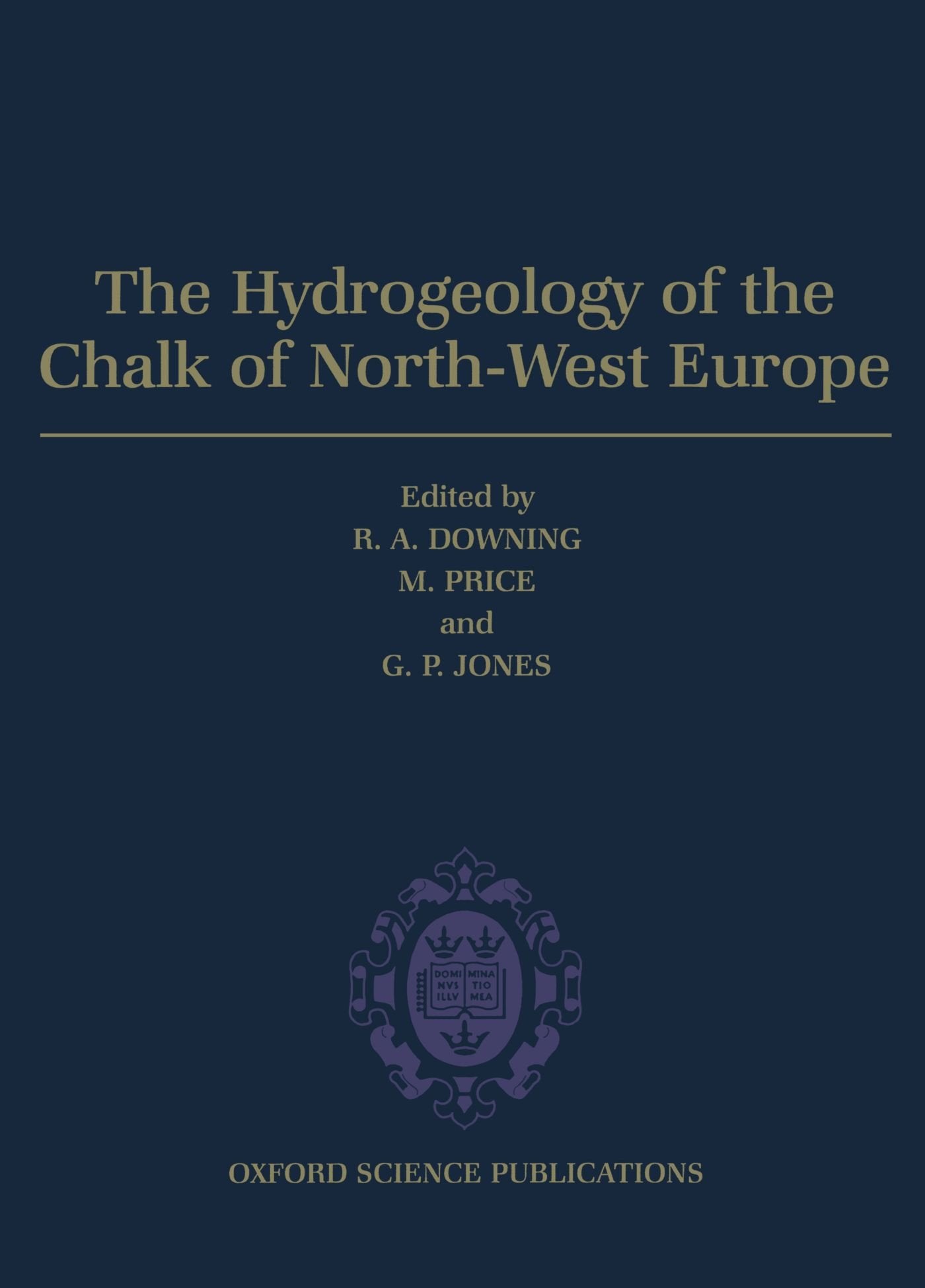 The Hydrogeology Of The Chalk Of Northwest Europe
