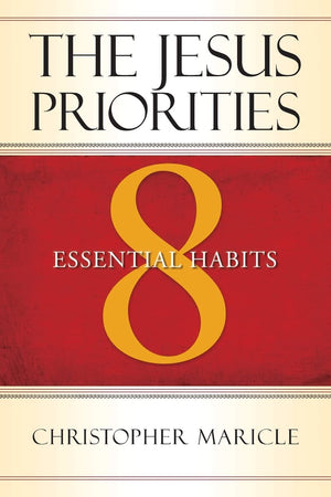 The Jesus Priorities: 8 Essential Habits,Used