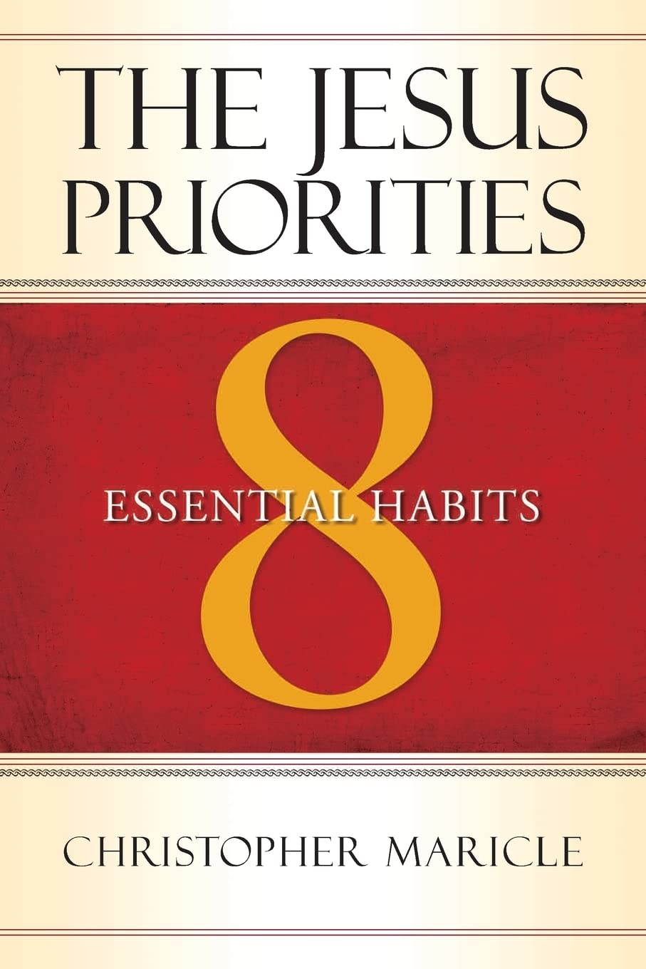 The Jesus Priorities: 8 Essential Habits,Used