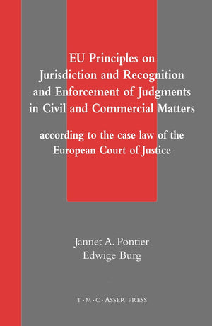 EU Principles on Jurisdiction and Recognition and Enforcement of Judgments in Civil and Commercial Matters: According to the Cas,Used