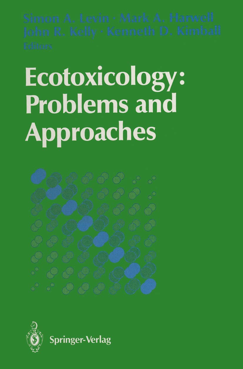 Ecotoxicology: Problems and Approaches (Springer Advanced Texts in Life Sciences),Used