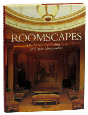 Roomscapes The Decorative Architecture of Renzo Mongiardino,New