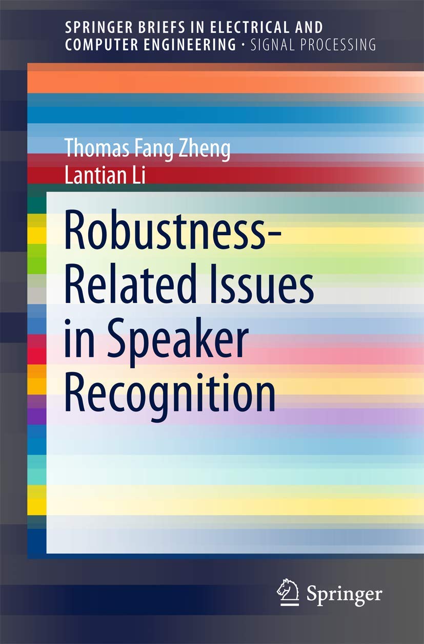 RobustnessRelated Issues in Speaker Recognition (SpringerBriefs in Electrical and Computer Engineering),Used