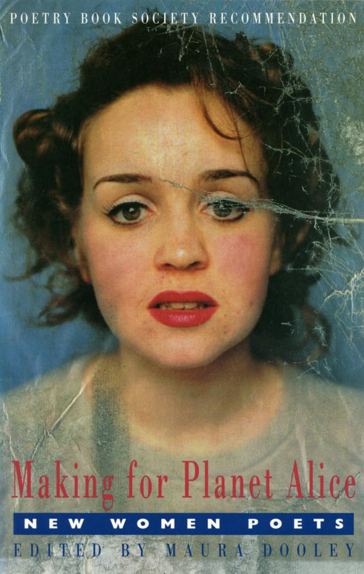 Making for Planet Alice: New Women Poets,Used