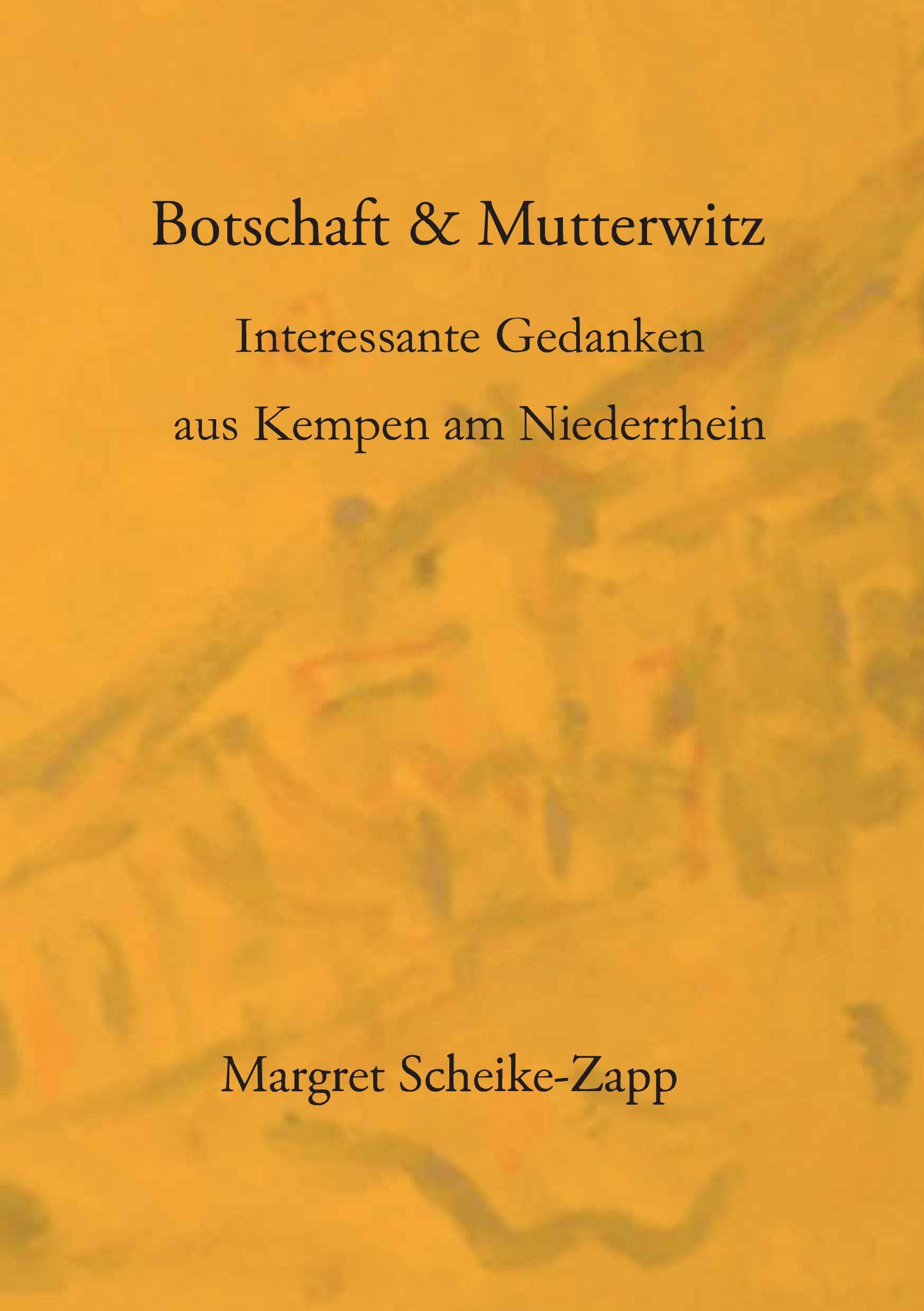 Botschaft & Mutterwitz (German Edition),Used