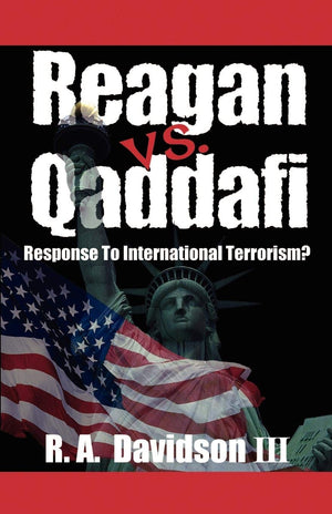 Reagan vs. Qaddafi: Response to International Terrorism?,Used