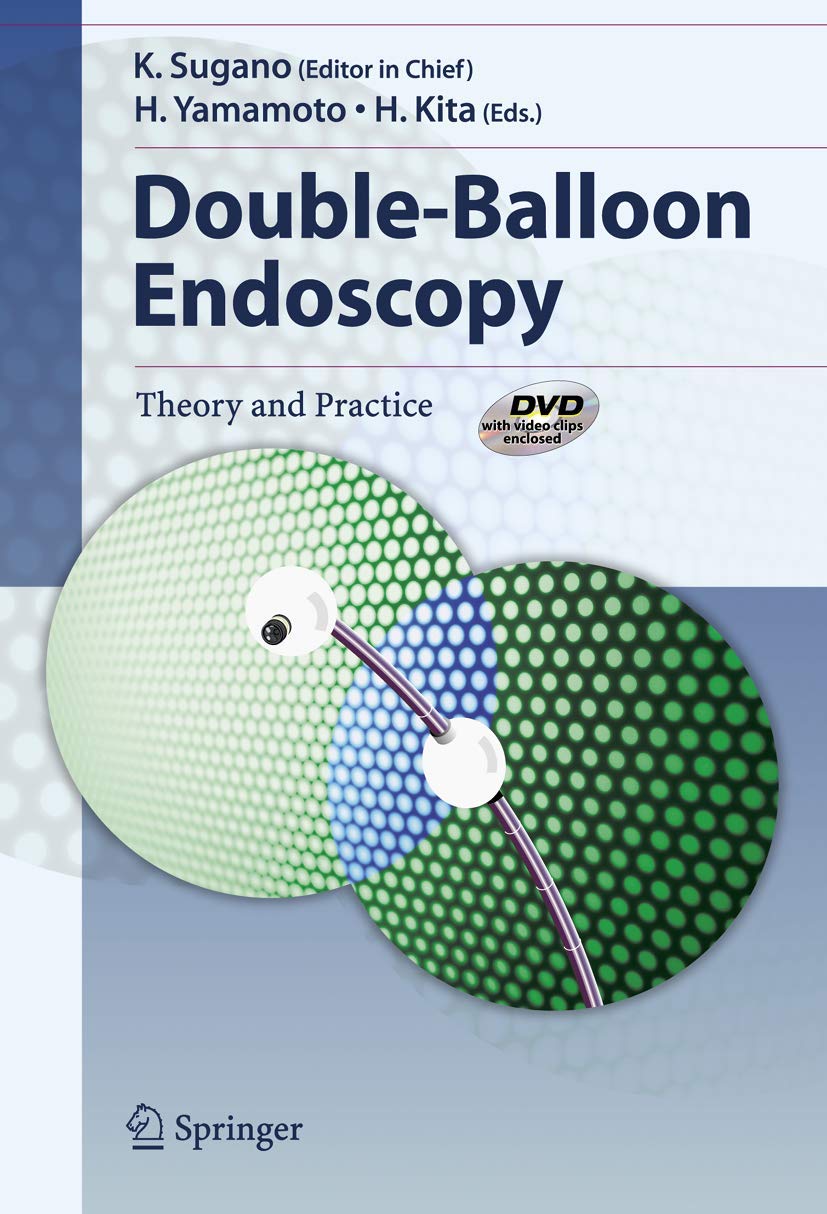 DoubleBalloon Endoscopy: Theory and Practice,Used