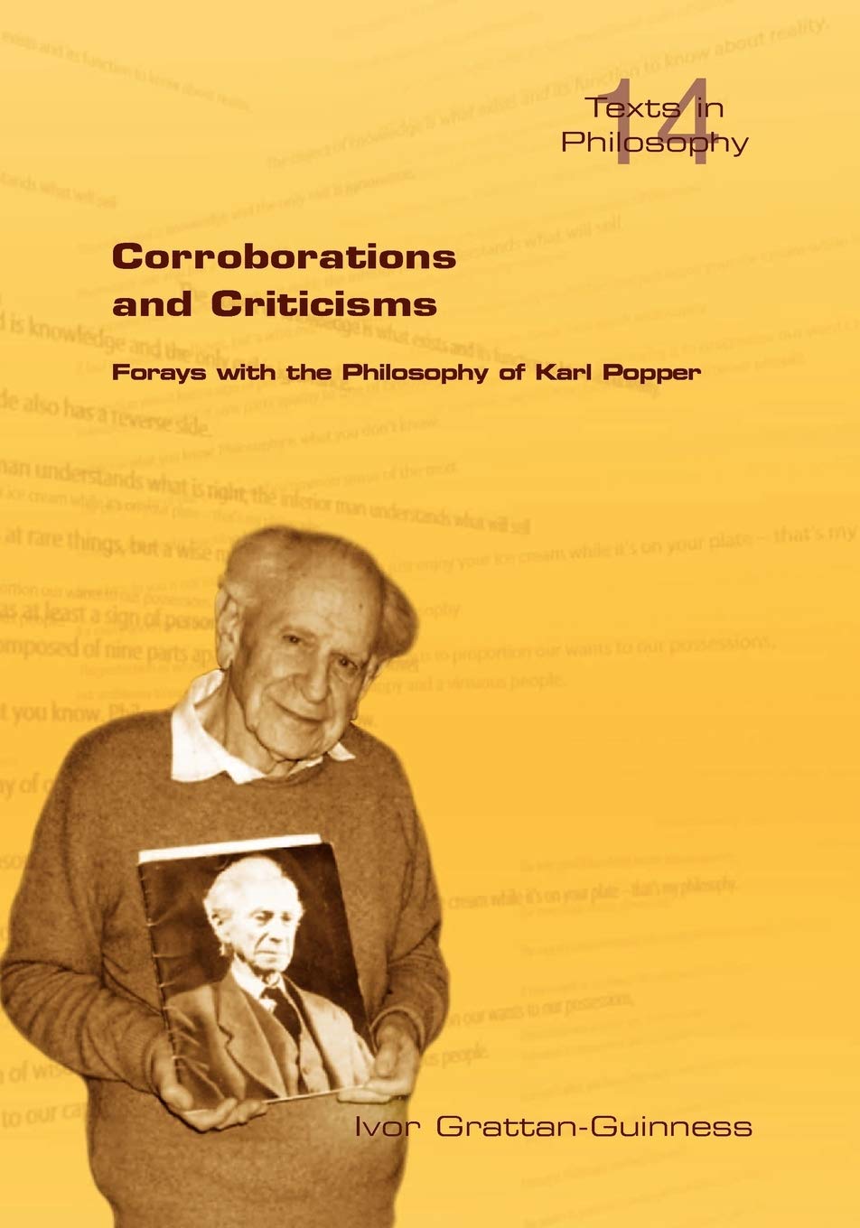 Corroborations and Criticisms. Forays with the Philosophy of Karl Popper (Texts in Philosophy),New