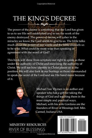 The Kings Decree: The Power of Speaking the Word of God over your Life and Circumstances,Used