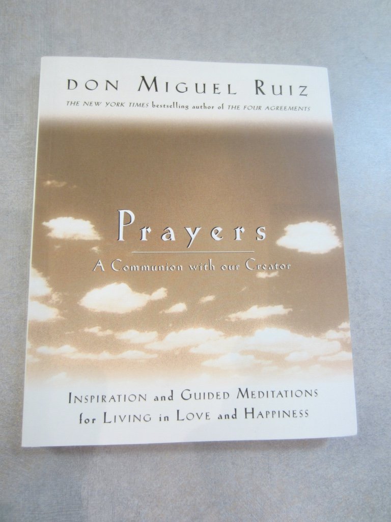 Prayers: A Communion with Our Creator,Used