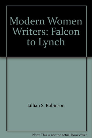 Modern Women Writers: Falcon to Lynch (Library of Literary Criticism),Used