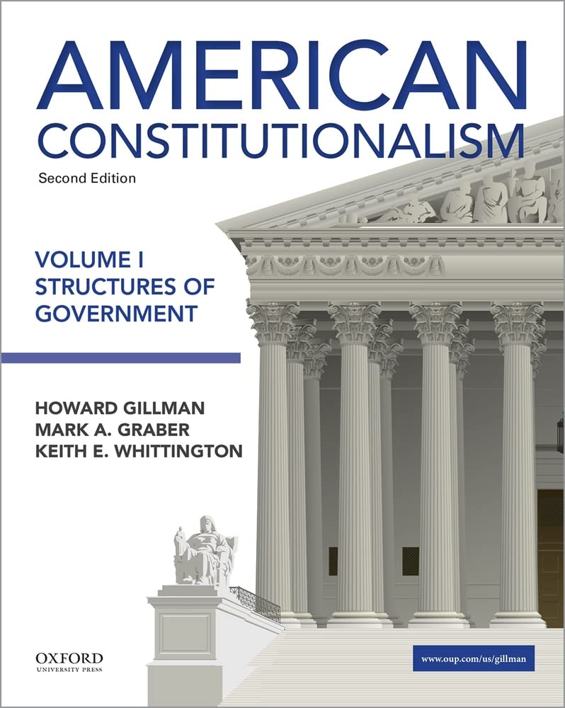 American Constitutionalism: Volume I: Structures Of Government