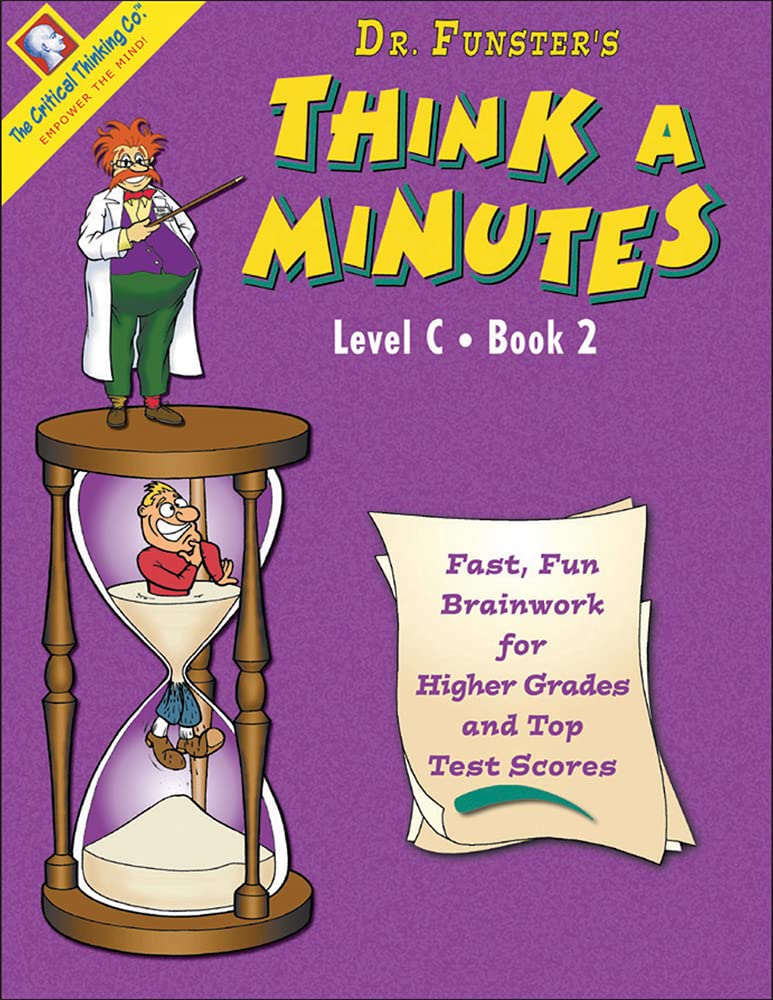 Dr. Funster's ThinkAMinutes C2 Workbook  Fast, Fun Brainwork for Higher Grades & Top Test Scores (Grades 68),Used