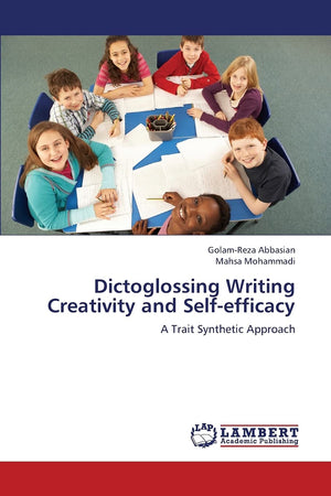Dictoglossing Writing Creativity and Selfefficacy: A Trait Synthetic Approach,Used