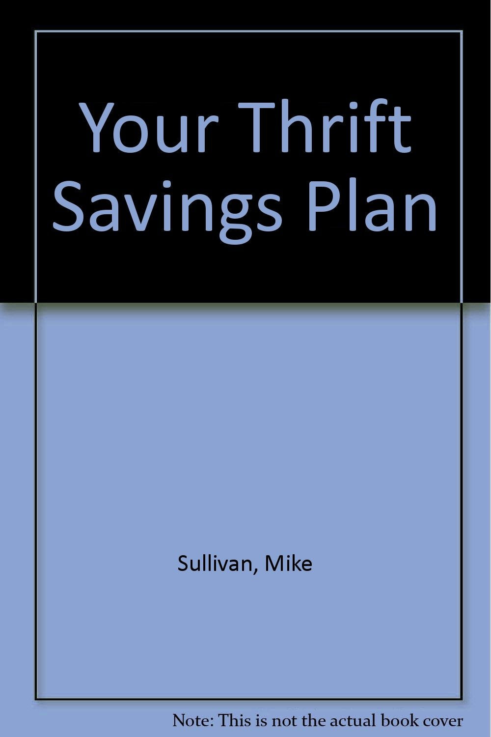 Your Thrift Savings Plan,Used