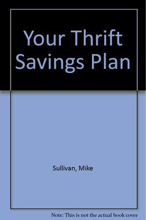 Your Thrift Savings Plan,Used