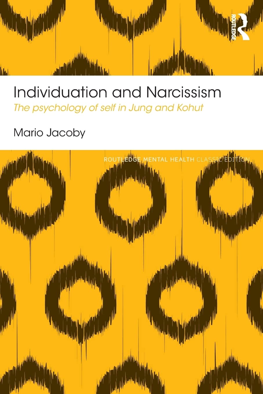 Individuation and Narcissism (Routledge Mental Health Classic Editions),Used