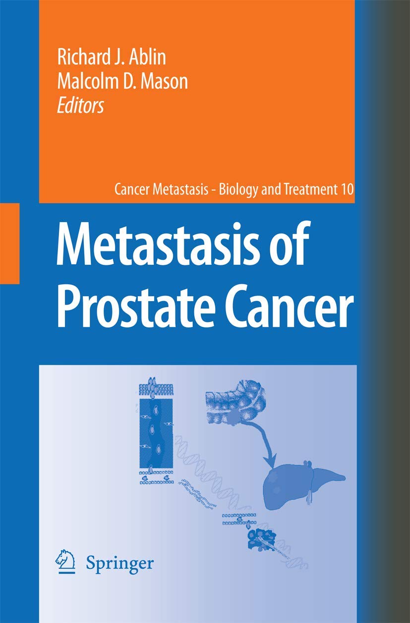 Metastasis of Prostate Cancer (Cancer Metastasis  Biology and Treatment, 10),Used