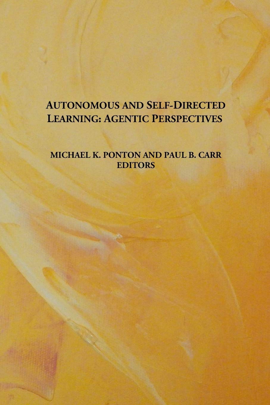 Autonomous and SelfDirected Learning: Agentic Perspectives,Used