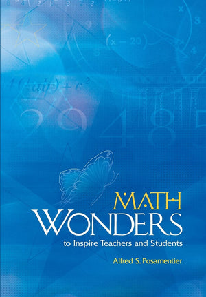 Math Wonders To Inspire Teachers And Students,New