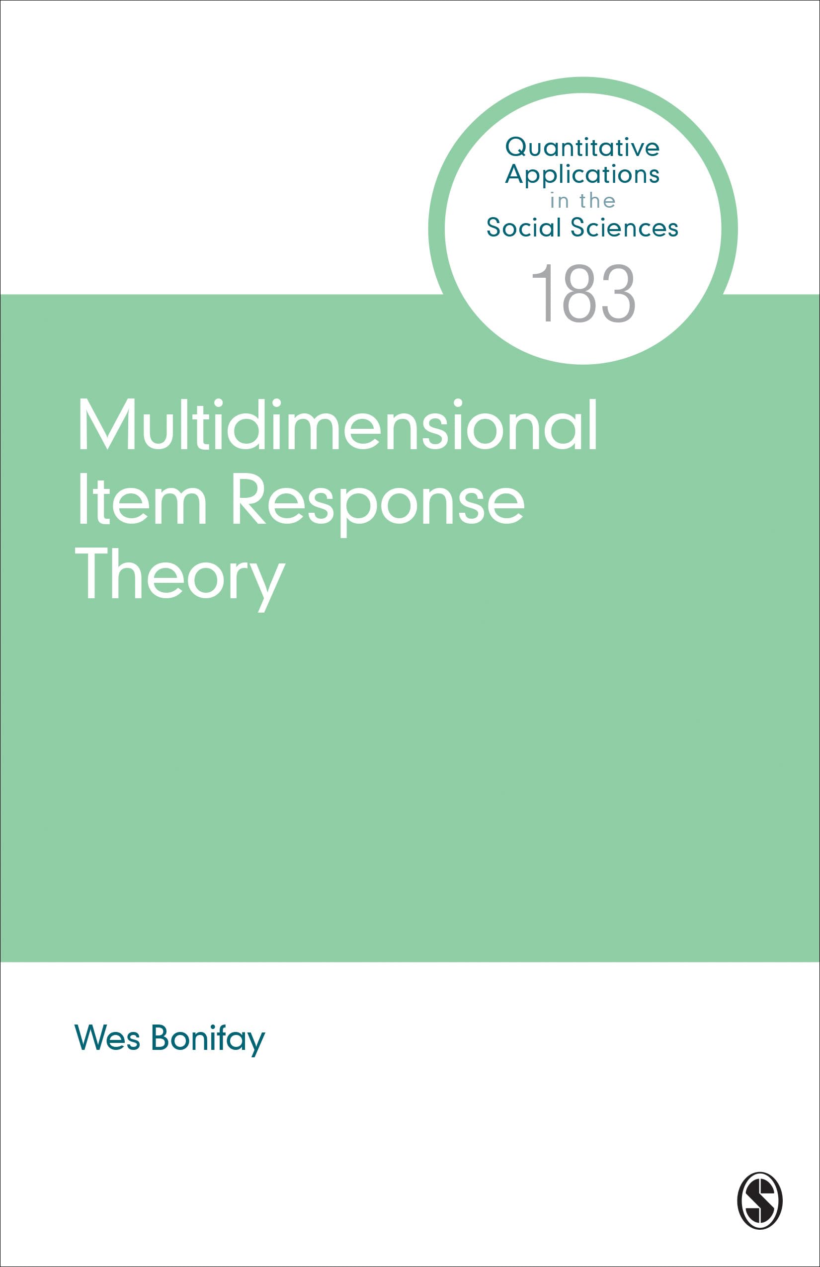 Multidimensional Item Response Theory (Quantitative Applications in the Social Sciences)