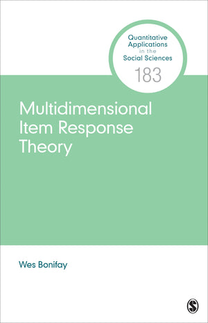 Multidimensional Item Response Theory (Quantitative Applications in the Social Sciences)