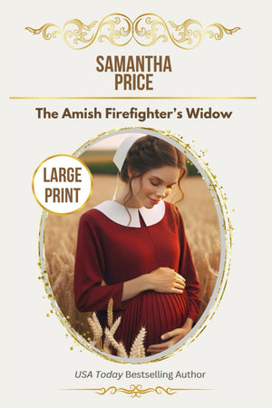 The Amish Firefighter's Widow LARGE PRINT: Amish Romance,Used