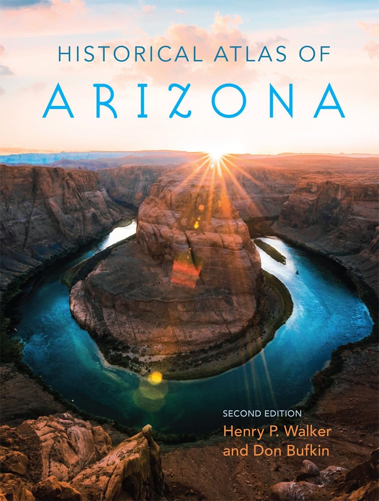 Historical Atlas Of Arizona,New