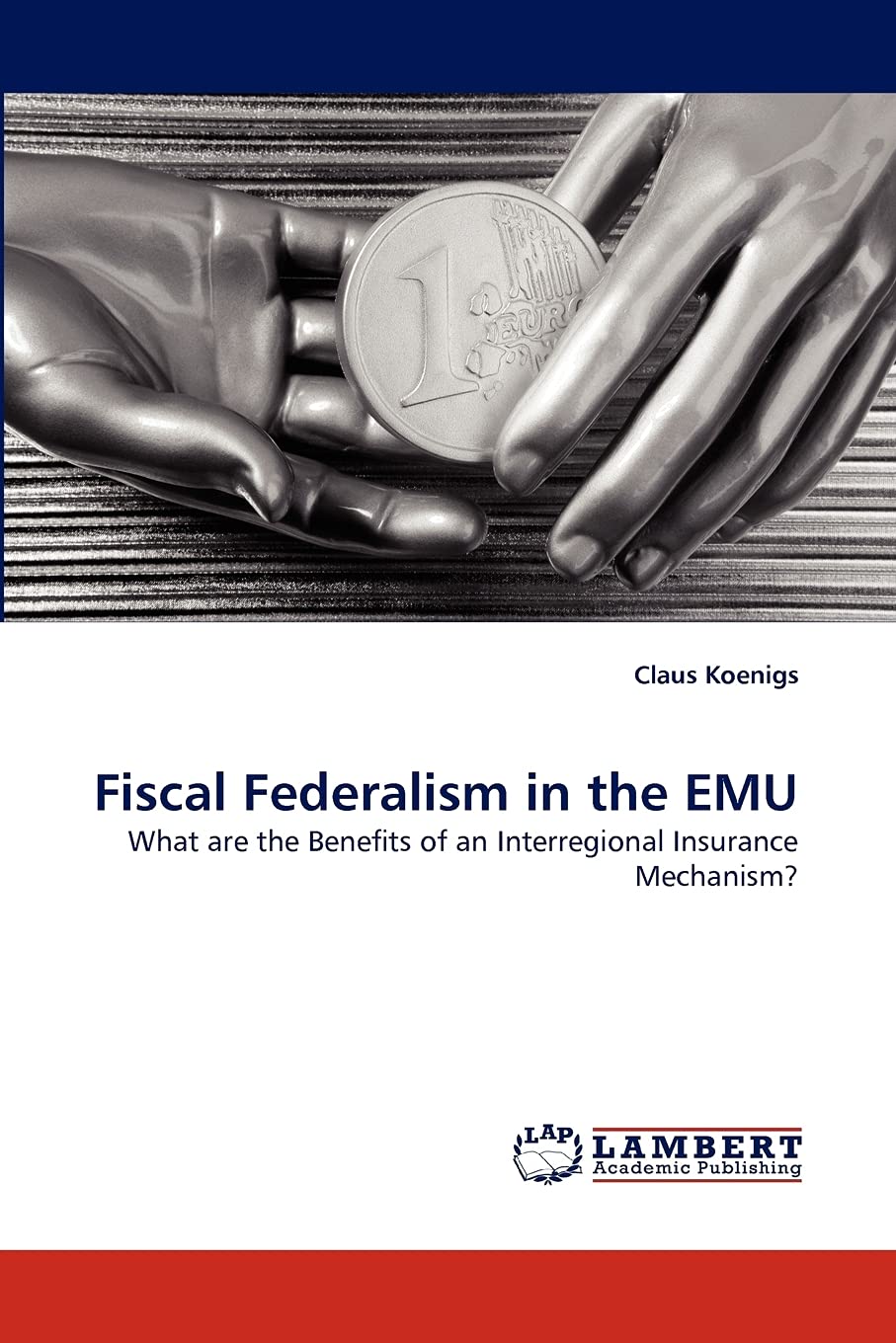 Fiscal Federalism in the EMU: What are the Benefits of an Interregional Insurance Mechanism?,Used