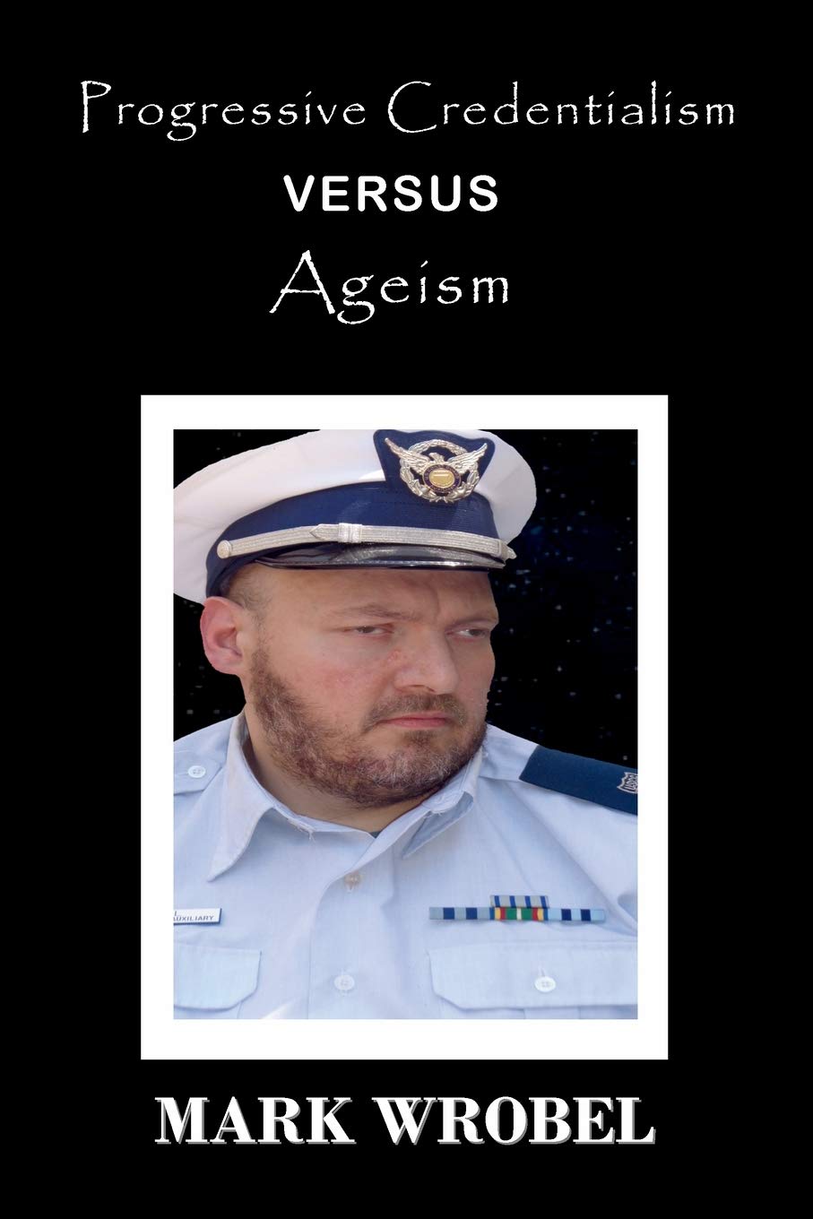 Progressive Credentialism Versus Ageism,Used