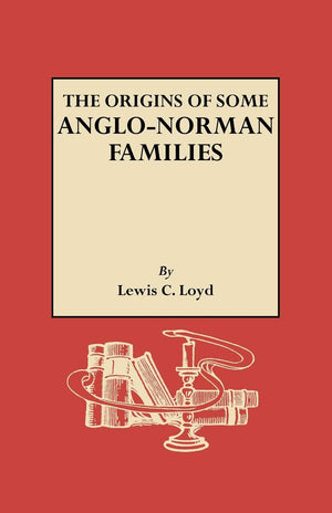 The Origins of Some AngloNorman Families