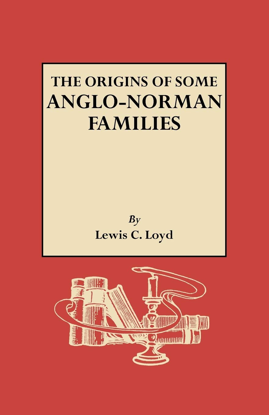 The Origins of Some AngloNorman Families