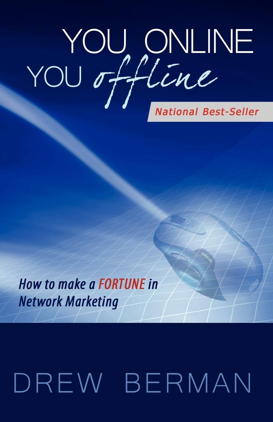 You Online You Offline: How to Make a Fortune in Network Marketing,Used
