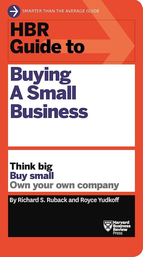 HBR Guide to Buying a Small Business: Think Big, Buy Small, Own Your Own Company (HBR Guide Series),Used