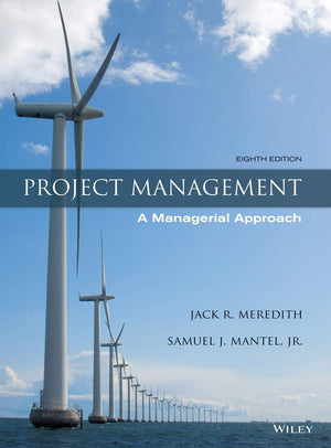 Project Management: A Managerial Approach,New