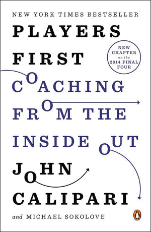 Players First: Coaching From The Inside Out