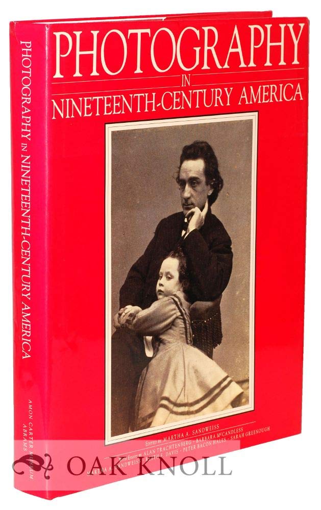 Photography In Nineteenthcentury America,Used