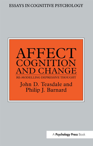 Affect, Cognition And Change (Essays In Cognitive Psychology),Used