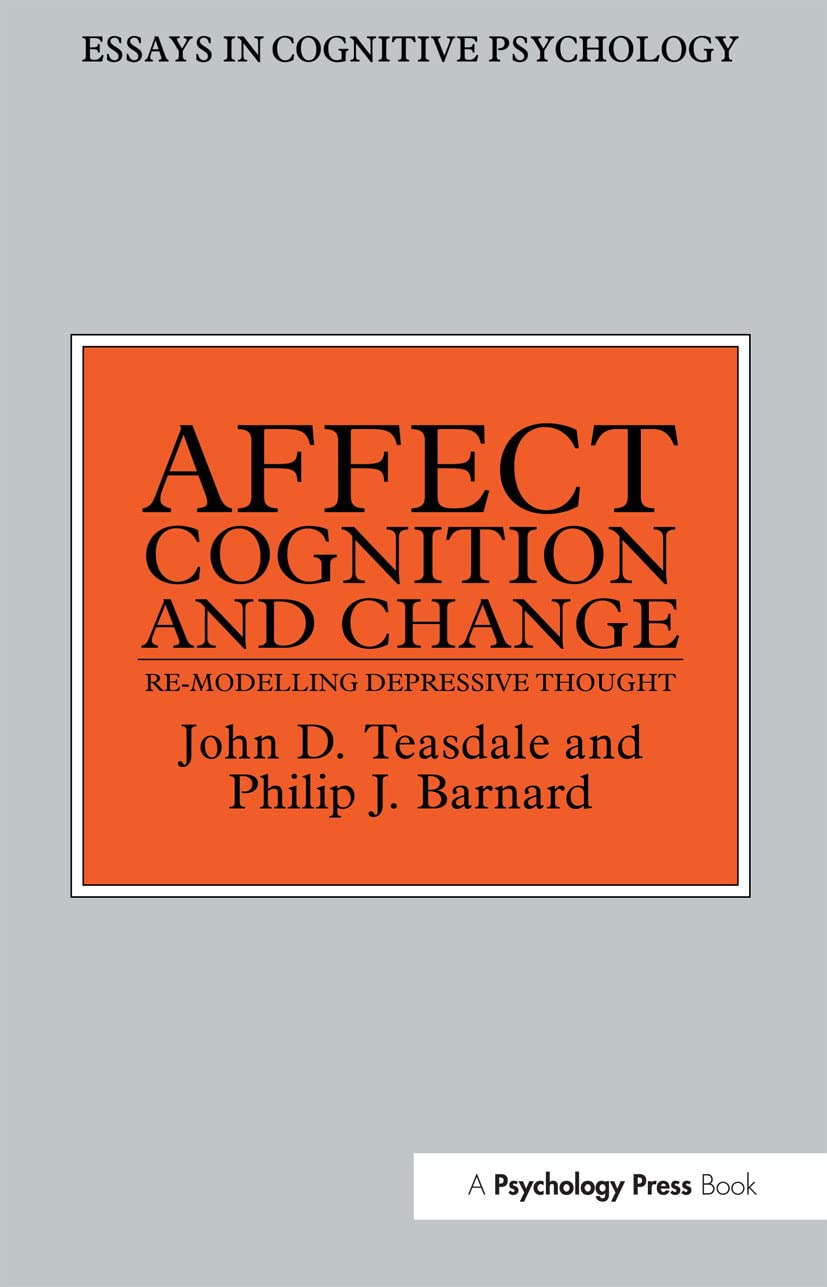 Affect, Cognition And Change (Essays In Cognitive Psychology),Used