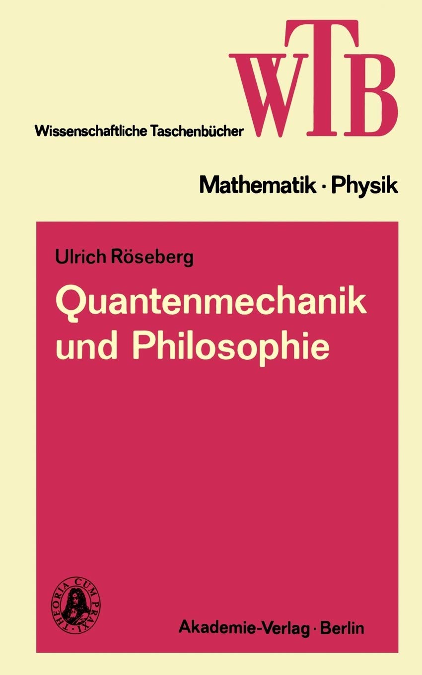 Quantenmechanik und Philosophie (Wissenschaftliche Taschenbcher, 192) (German Edition),Used