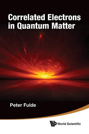 CORRELATED ELECTRONS IN QUANTUM MATTER,Used