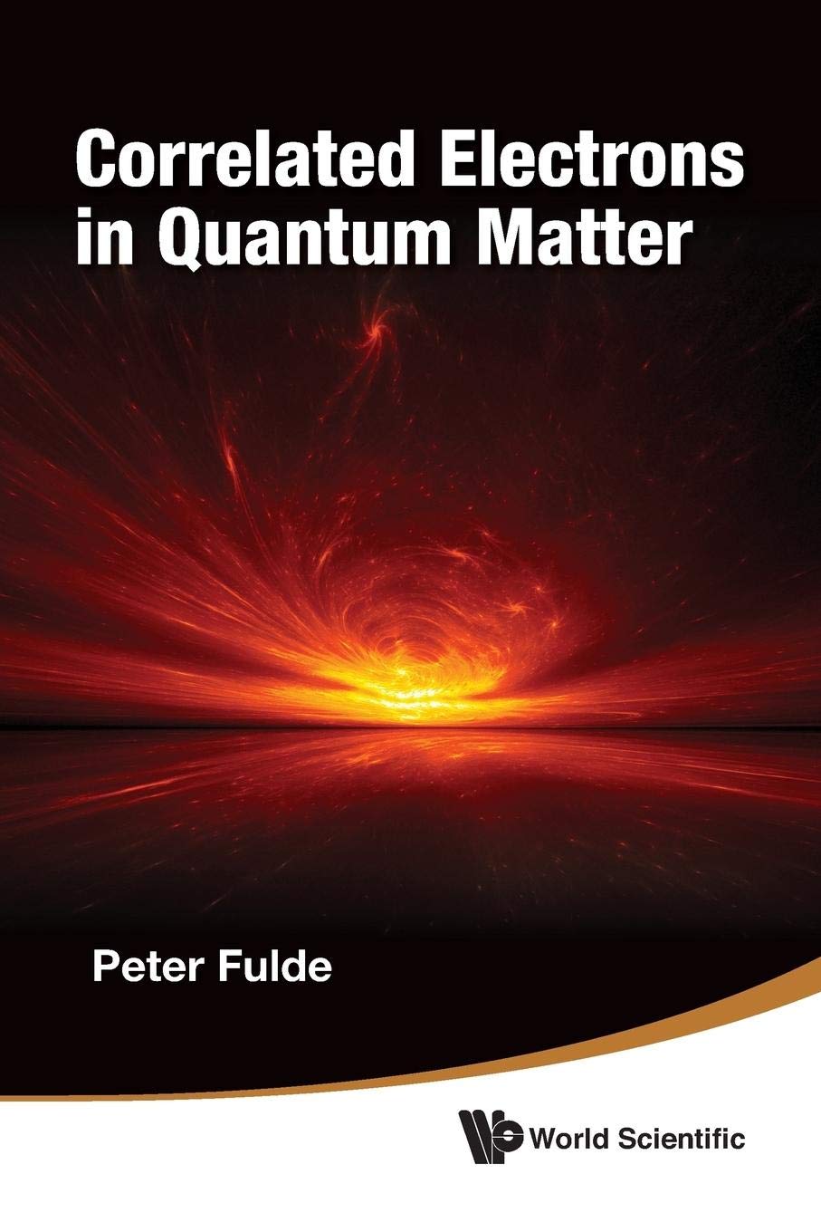 CORRELATED ELECTRONS IN QUANTUM MATTER,Used