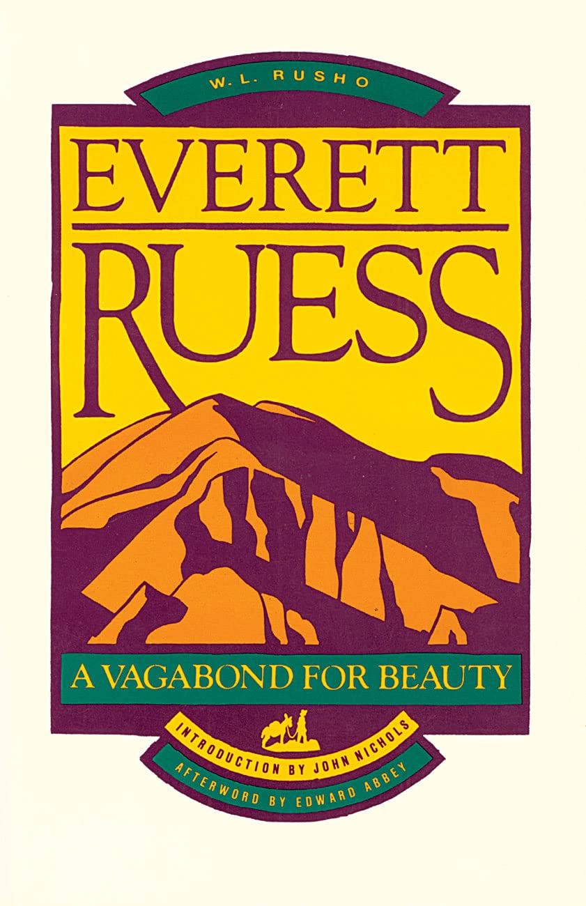 Everett Ruess: A Vagabond for Beauty,Used