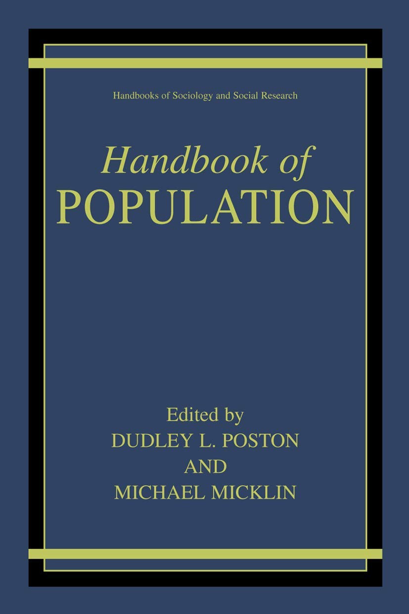 Handbook of Population (Handbooks of Sociology and Social Research),Used