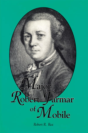 Major Robert Farmar of Mobile,Used
